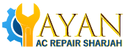 Ayan Ac Repair Sharjah
